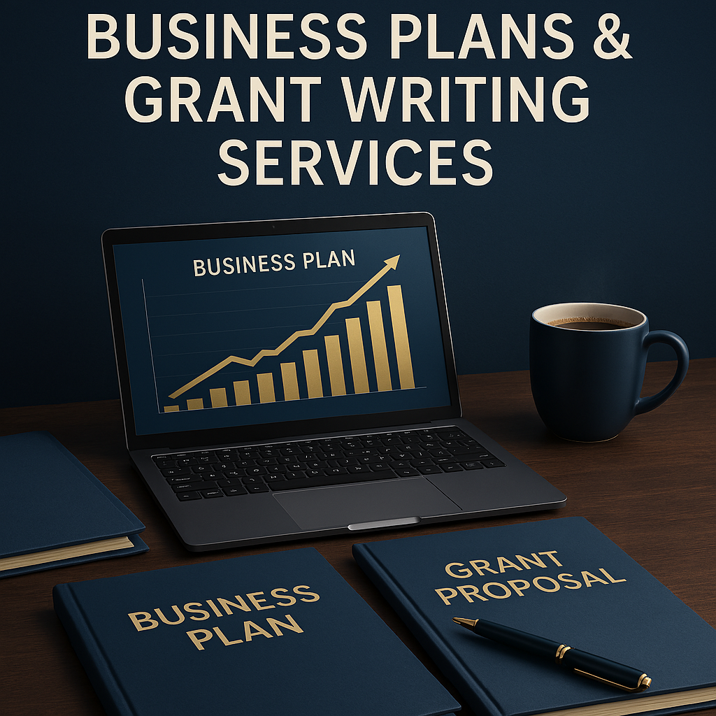 BUSINESS PLANS AND GRANT WRITING SERVICES